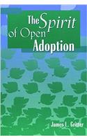 The Spirit of Open Adoption