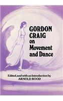 Gordon Craig on Movement and Dance
