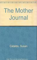 The Mother Journal