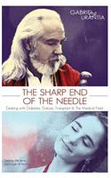 Sharp End of the Needle (Dealing with Diabetes, Dialysis, Transplant and the Medical Field)