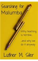 Searching for Malumba