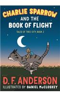 Charlie Sparrow and the Book of Flight