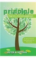 Principle of Harm-Minimisation: A Naturalistic Metaphysic of Morality