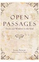 Open Passages: Doors and Windows to the Soul