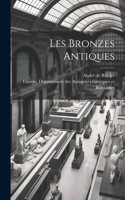 Les bronzes antiques