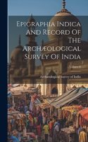 Epigraphia Indica And Record Of The Archæological Survey Of India; Volume 6