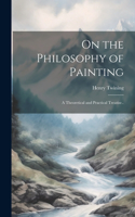 On the Philosophy of Painting