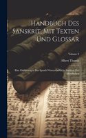 Handbuch Des Sanskrit, Mit Texten Und Glossar