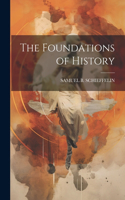 The Foundations of History