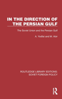 In the Direction of the Persian Gulf