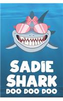 Sadie - Shark Doo Doo Doo