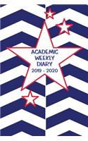 Academic Weekly Diary 2019 - 2020: Weekly Academic diary/Planner for the Student or Teacher/Lecturer/Tutor with added extras in Diary - Cover USA 26