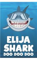 Elija - Shark Doo Doo Doo