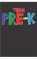 Notebook: Team Pre-K Kindergarten Gift Crew Dot Grid 6x9 120 Pages