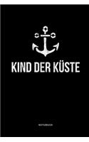 Kind der Küste Notizbuch
