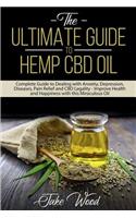 The Ultimate Guide to Hemp CBD Oil