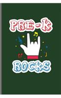 Pre-k rocks
