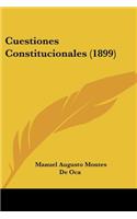 Cuestiones Constitucionales (1899): (English)