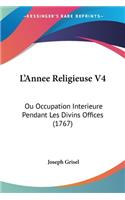 L'Annee Religieuse V4