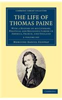 Life of Thomas Paine 2 Volume Set