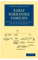 Early Yorkshire Families