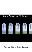 Anne Severin, Volume I