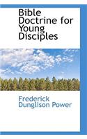 Bible Doctrine for Young Disciples