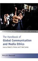 Handbook of Global Communication and Media Ethics, 2 Volume Set