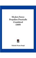 Modern Screw-Propellers Practically Considered (1869)