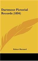 Dartmoor Pictorial Records (1894)