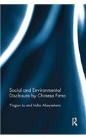 Social and Environmental Disclosure by Chinese Firms