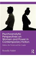 Psychoanalytic Perspectives on Women and Power in Contemporary Fiction