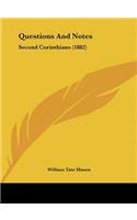 Questions and Notes: Second Corinthians (1882)