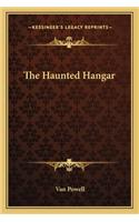 The Haunted Hangar