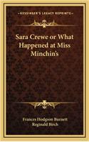 Sara Crewe or What Happened at Miss Minchin's: (English)