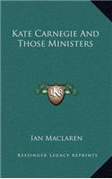 Kate Carnegie and Those Ministers