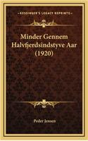 Minder Gennem Halvfjerdsindstyve AAR (1920)
