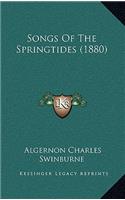 Songs of the Springtides (1880): (English)