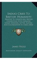 India's Cries to British Humanity