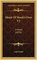 Monk of Monk's Own V2: A Novel (1870)