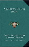 A Landsman's Log (1913)