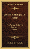 Journal Historique Du Voyage: Fait Au Cap De Bonne-Esperance (1776)