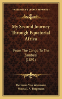 My Second Journey Through Equatorial Africa