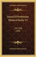 Journal Of Presbyterian Historical Society V4