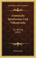 Aramaische Sprichworter Und Volksspruche