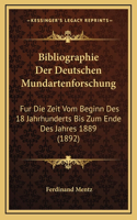Bibliographie Der Deutschen Mundartenforschung