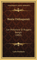 Bestie Delinquenti