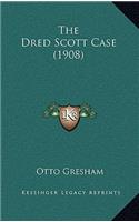 The Dred Scott Case (1908)