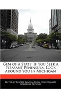 Gem of a State: If You Seek a Pleasant Peninsula, Look Around You in Michigan