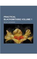 Practical Blacksmithing Volume 1